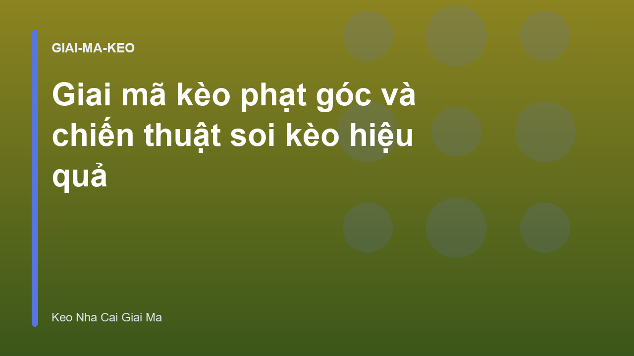 Read more about the article Giai mã kèo phạt góc và chiến thuật soi kèo hiệu quả