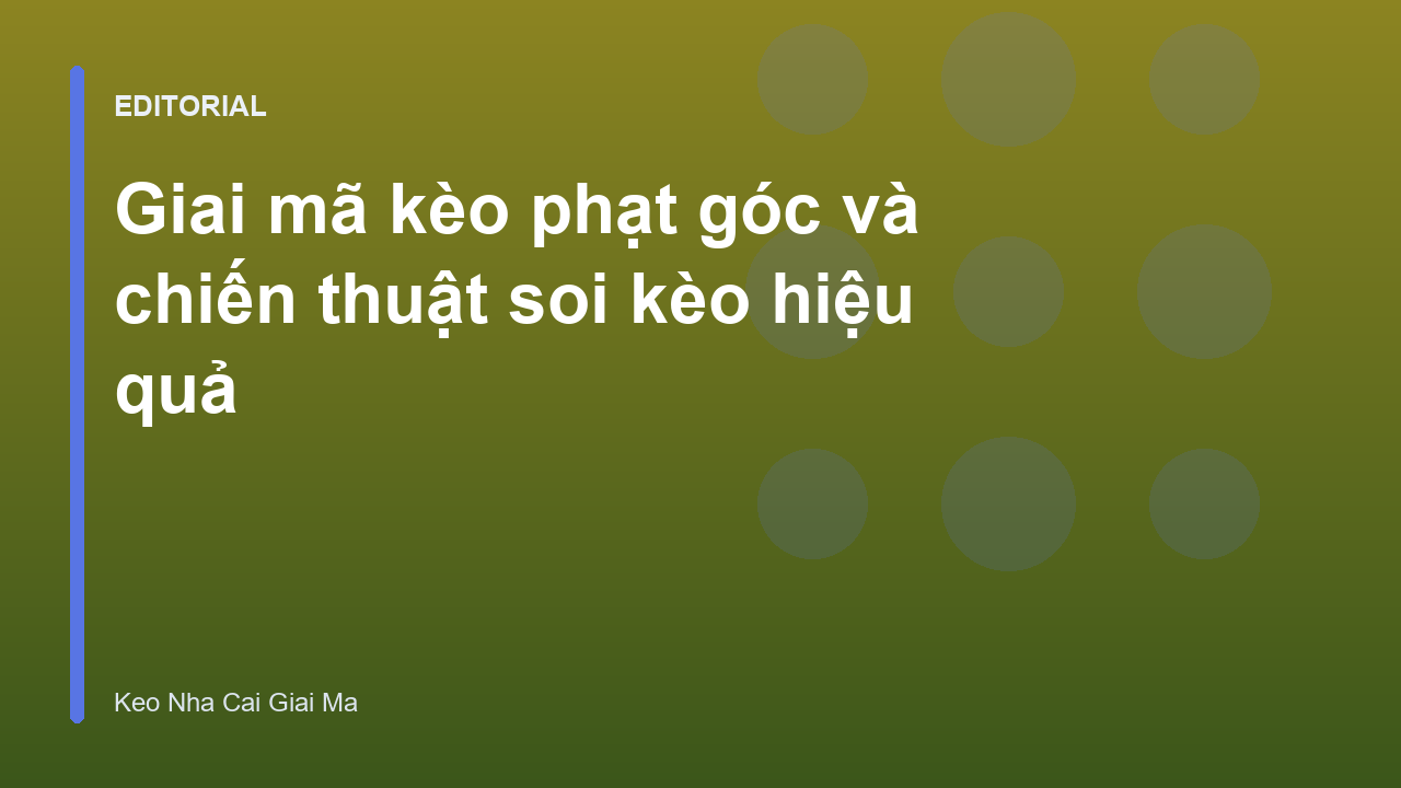 Giai mã kèo phạt góc trong bóng đá